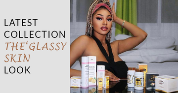 Latest Collection the ‘Glassy Skin’ look