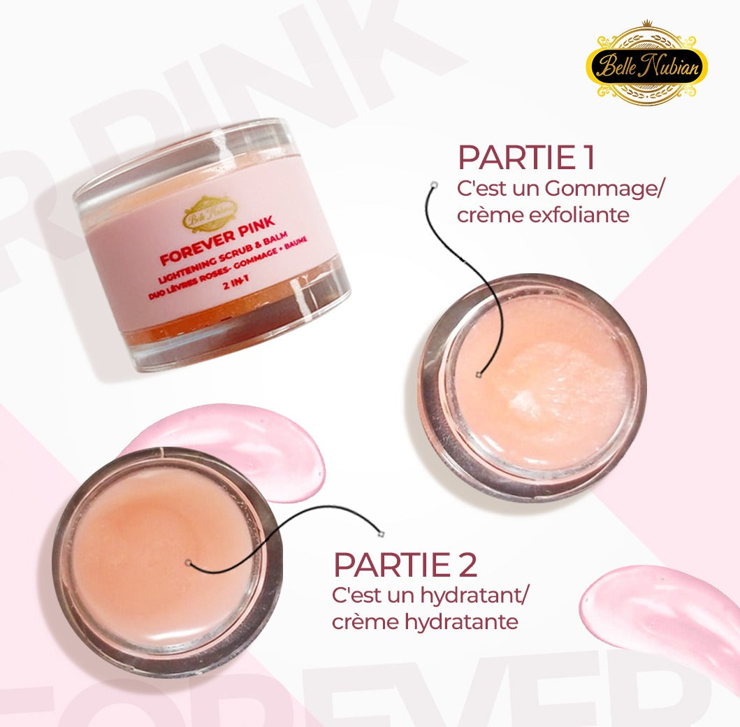 NOUVEAU Forever Pink :Gommage et baume éclaircissant (pour les lèvres)